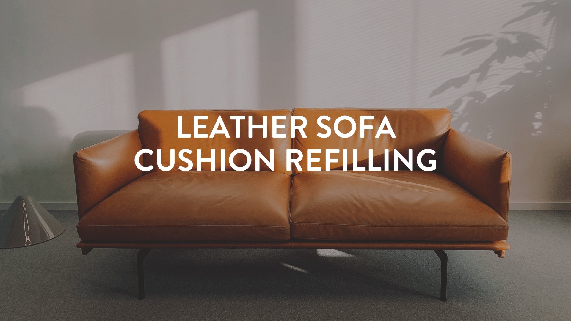Leather Sofa Cushion Refilling - Restore your leather sofa. – Putnams