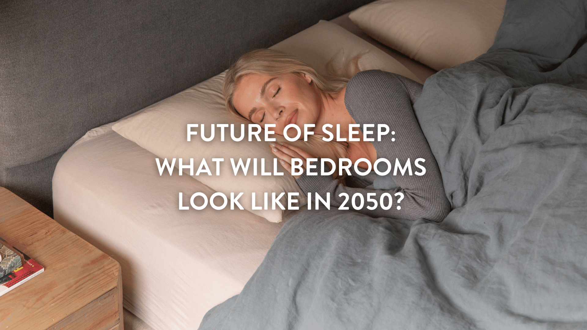 Future of Sleep: What Will Bedrooms Look Like in 2050?