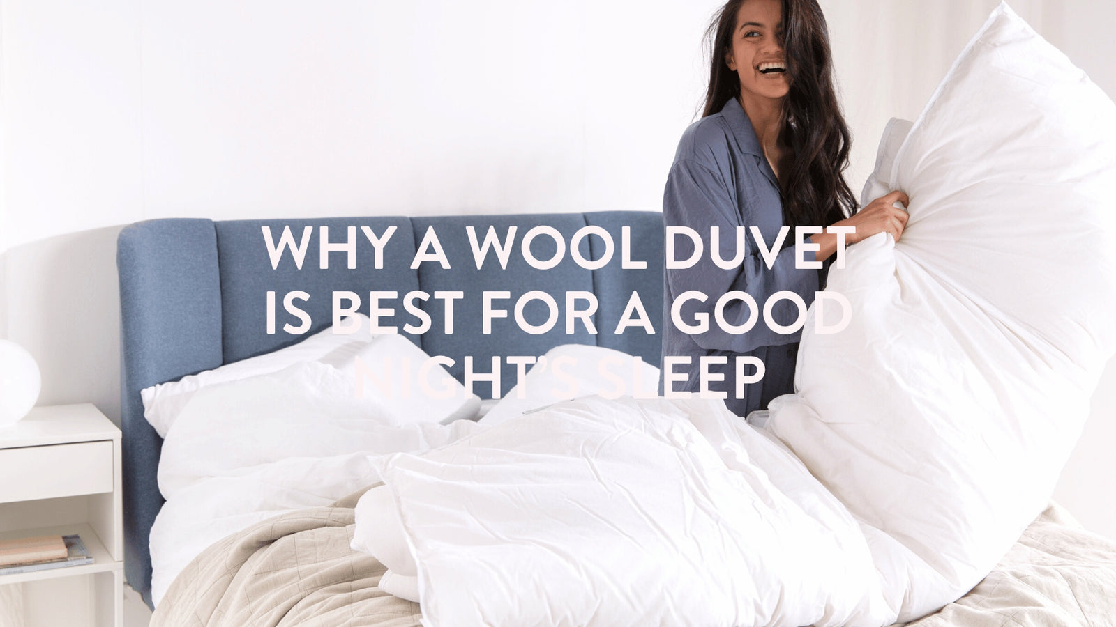 Why A Wool Duvet Is Your Best Choice For A Good Night’s Sleep