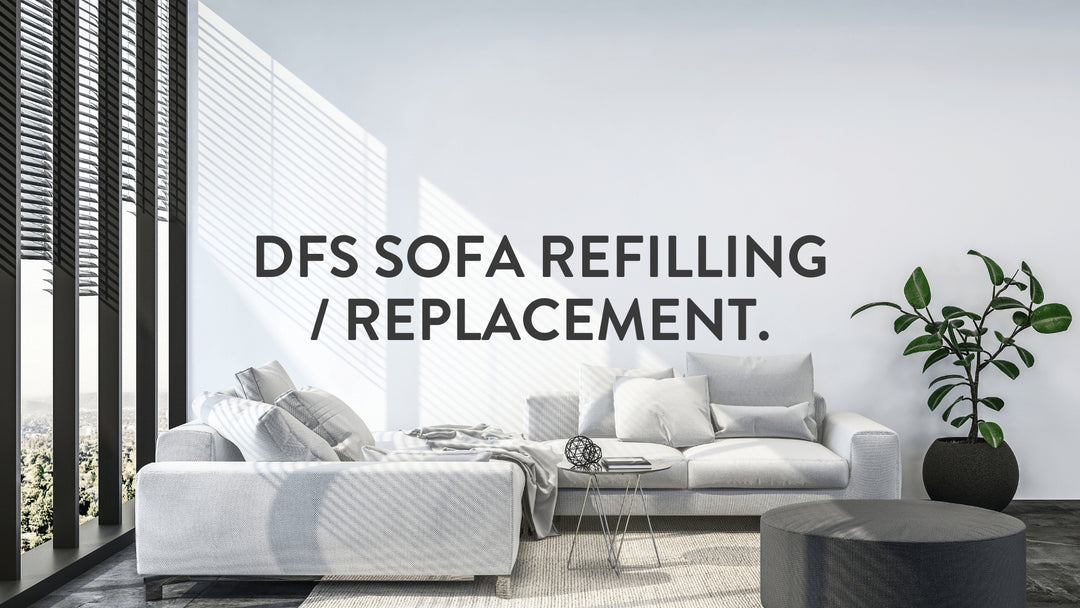 DFS sofa cushion refilling replacement foam backs bases firm full