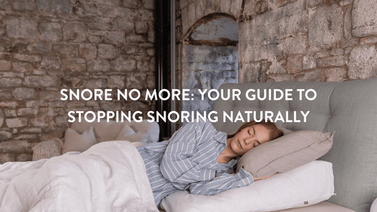 Snore No More: Your Guide to Stopping Snoring Naturally
