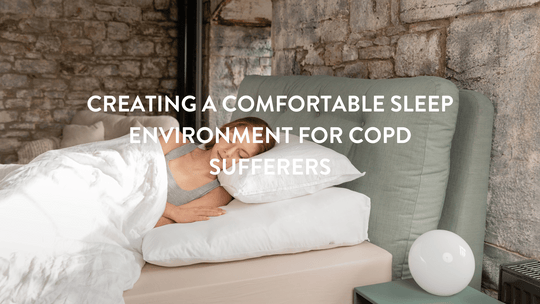 Creating a Comfortable Sleep Environment for COPD Sufferers – Putnams