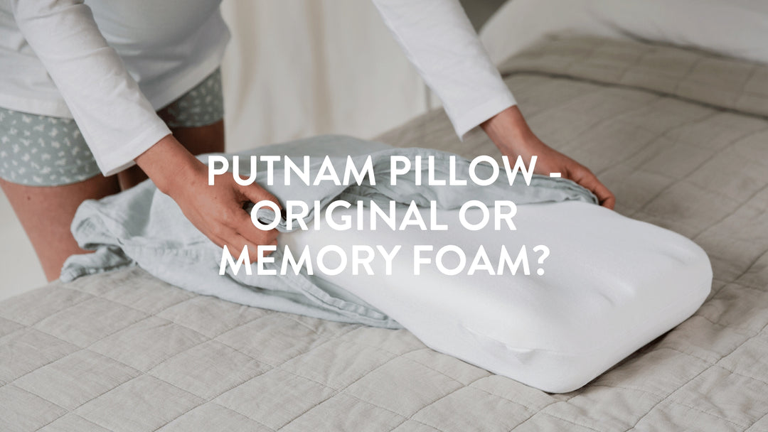 Putnam Pillow - Original or Memory Foam? which is better