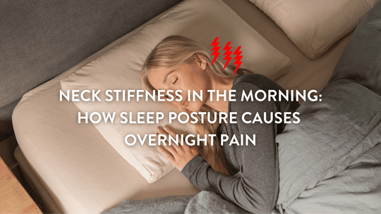 Neck Stiffness in the Morning: How Sleep Posture Causes Overnight Pain