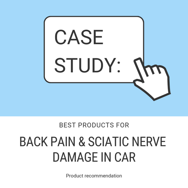 Case Study on Back and Sciatic Pain (Recommended cushions) | Putnams